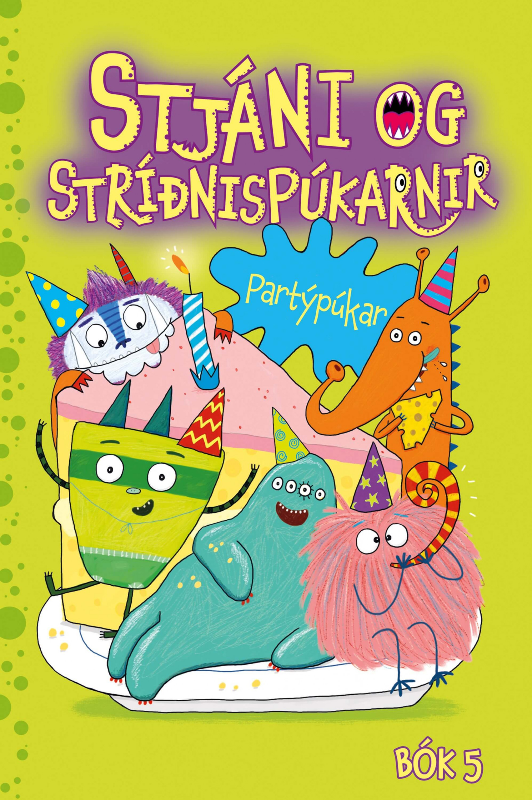 Stjáni og stríðnispúkarnir - Partýpúkar