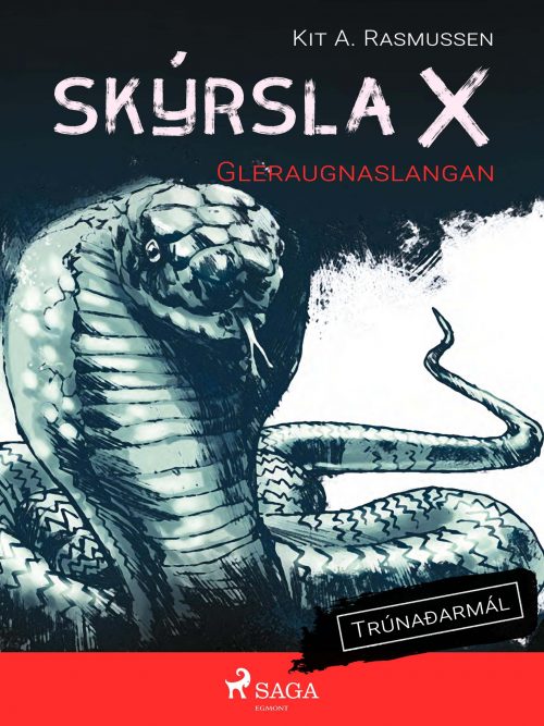 Skýrsla X - Gleraugnaslangan